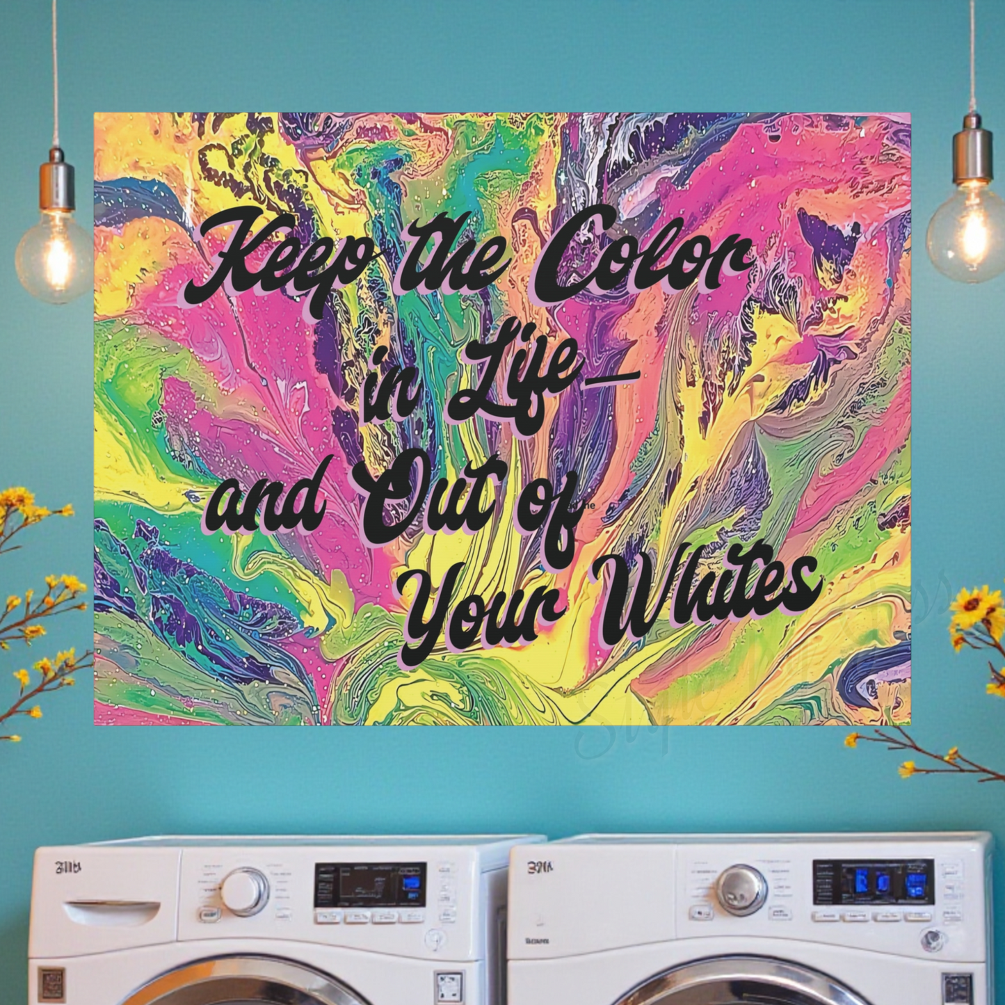 Laundry Room Wall Art Canvas - Keep the Color in Life Quote - Colorful Abstract Decor