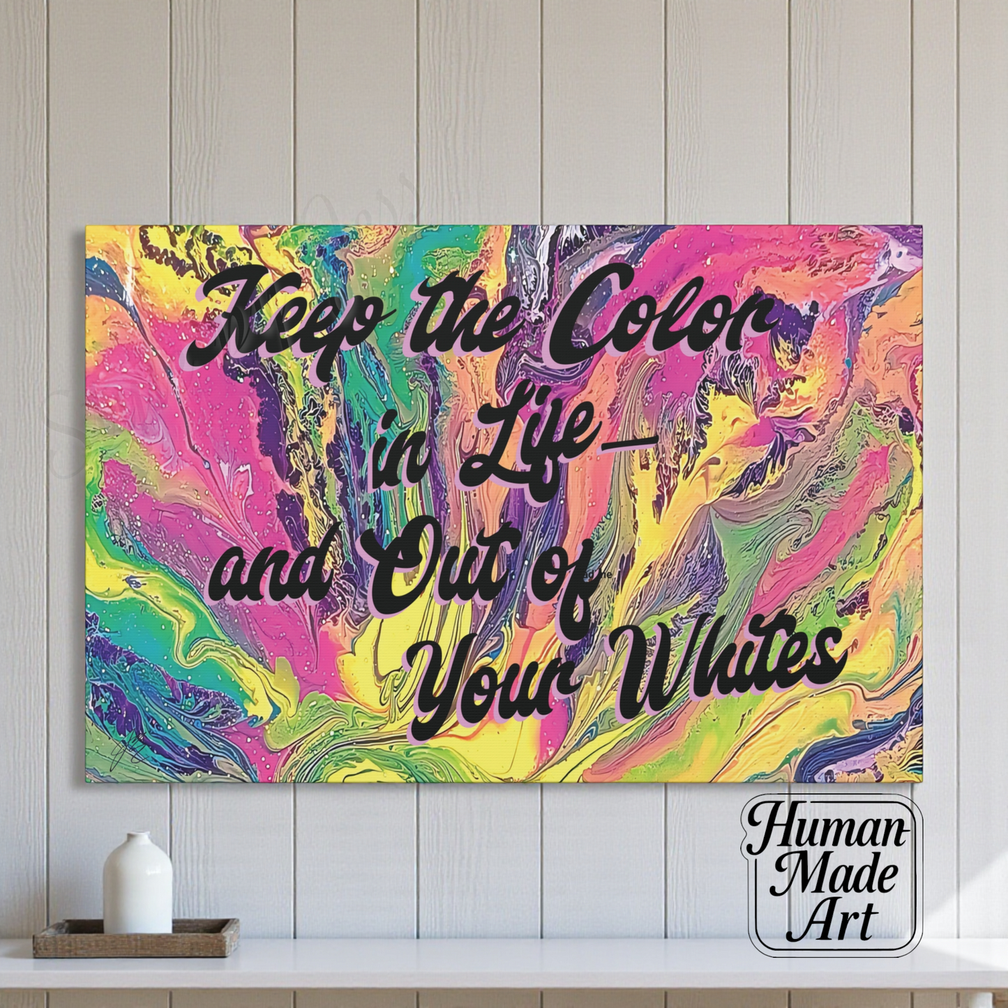 Laundry Room Wall Art Canvas - Keep the Color in Life Quote - Colorful Abstract Decor