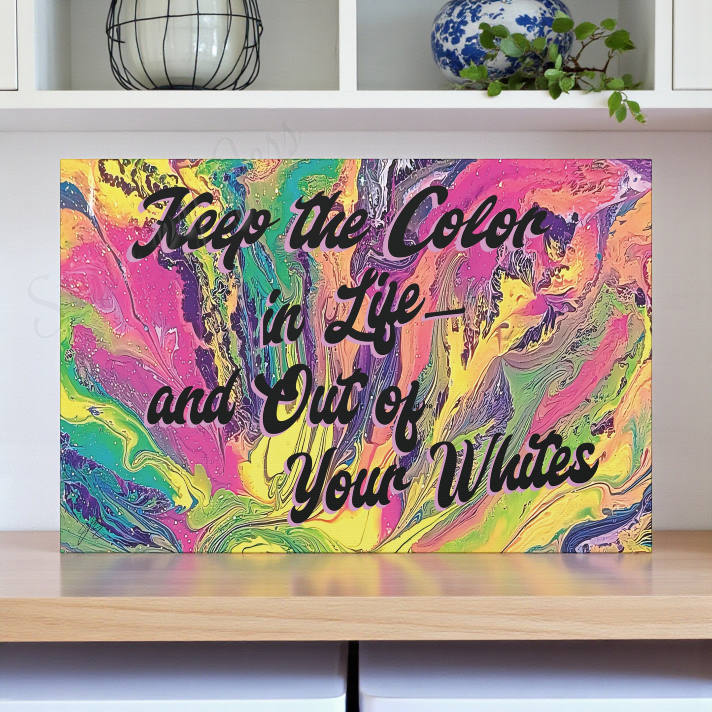Laundry Room Wall Art Canvas - Keep the Color in Life Quote - Colorful Abstract Decor