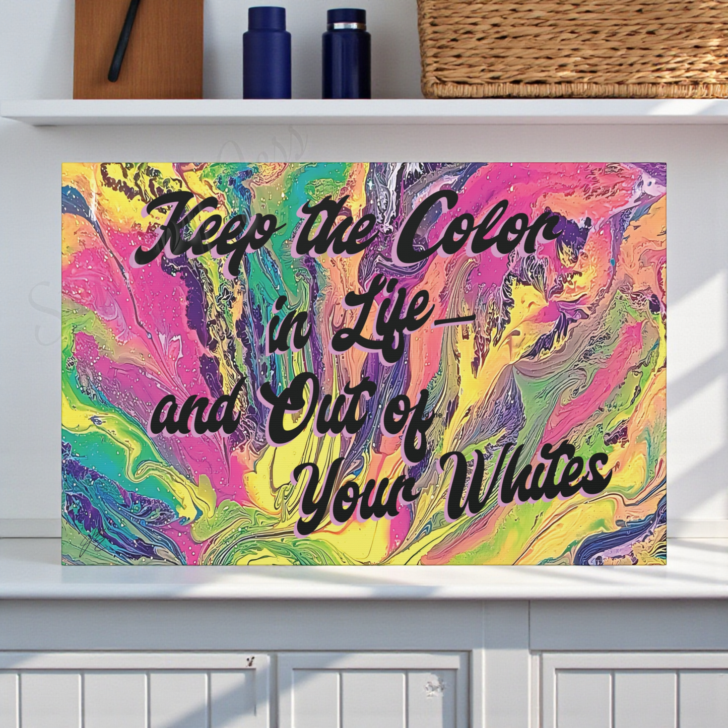 Laundry Room Wall Art Canvas - Keep the Color in Life Quote - Colorful Abstract Decor