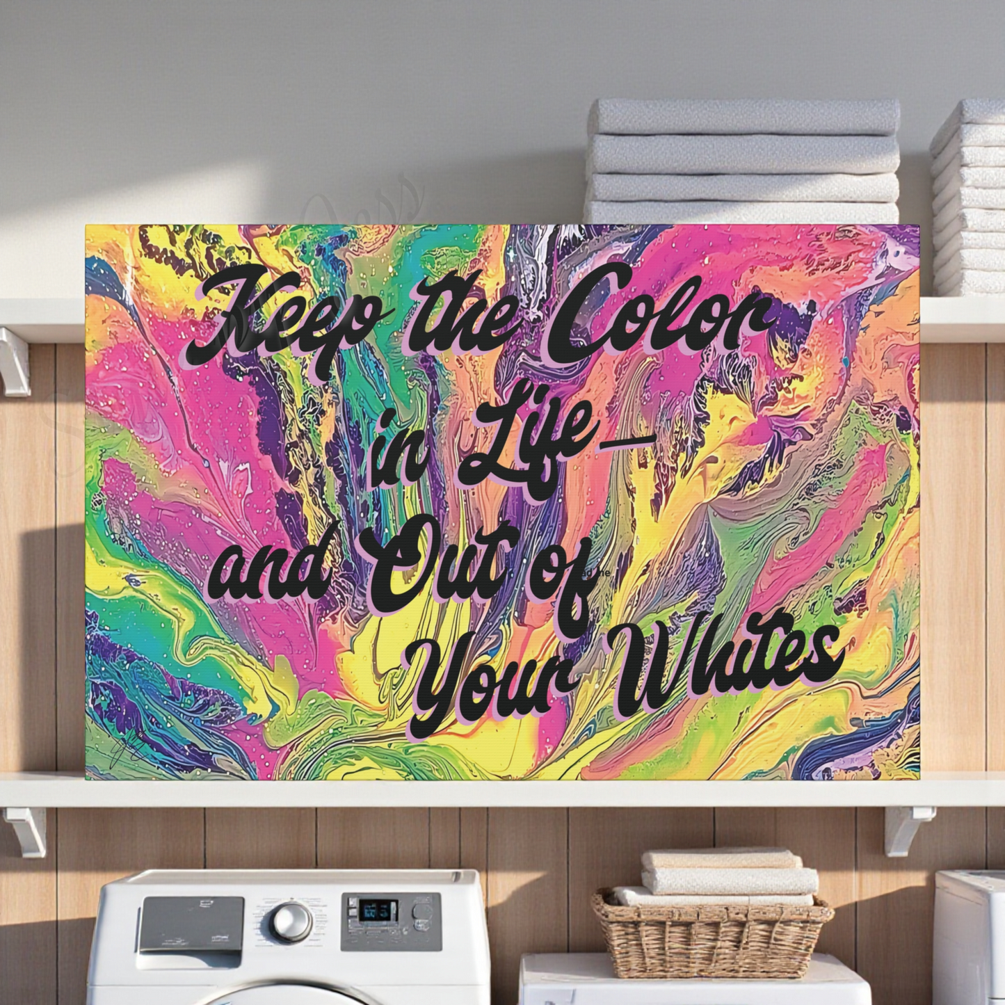 Laundry Room Wall Art Canvas - Keep the Color in Life Quote - Colorful Abstract Decor