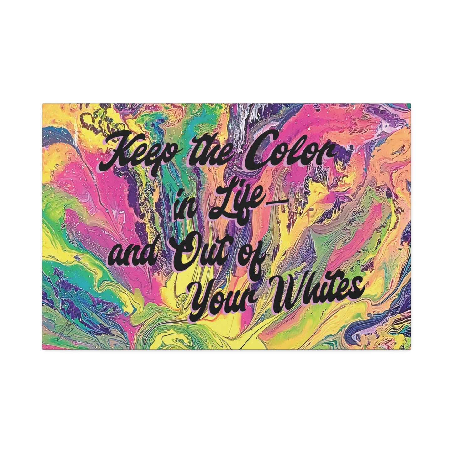 Laundry Room Wall Art Canvas - Keep the Color in Life Quote - Colorful Abstract Decor