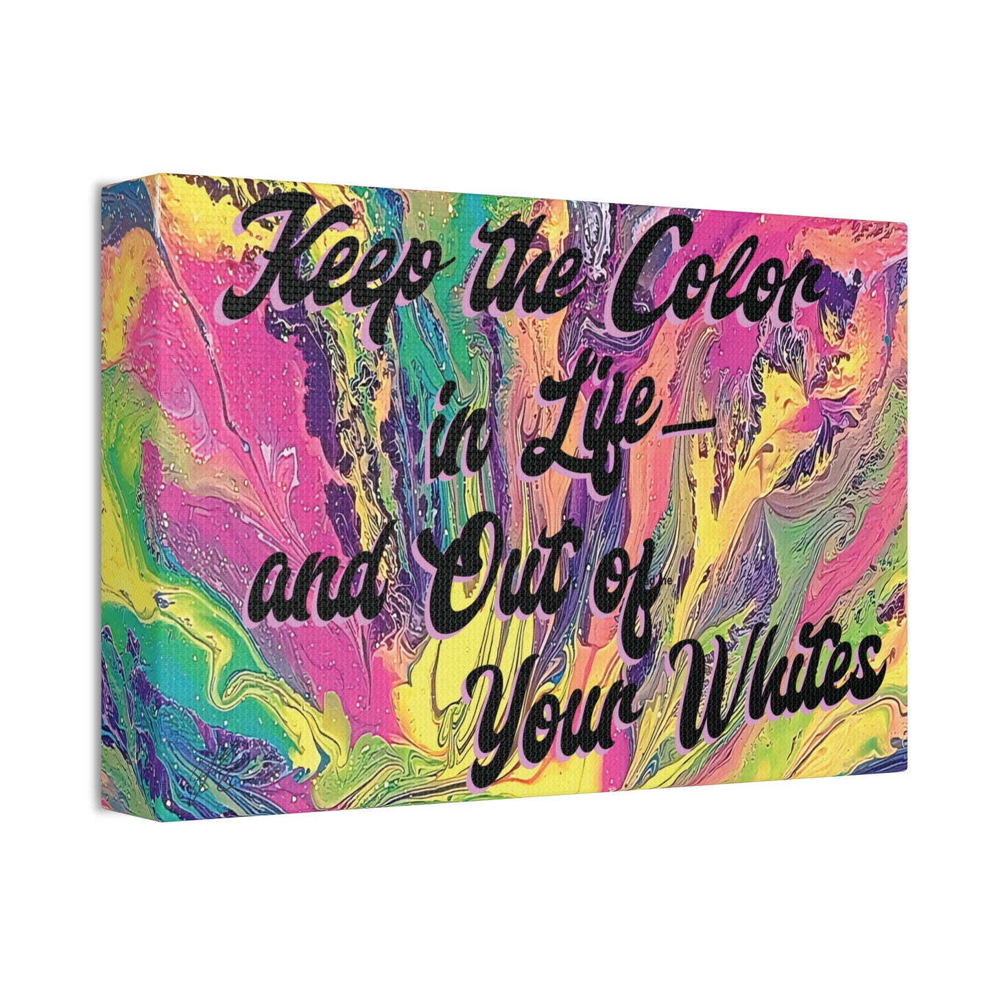 Laundry Room Wall Art Canvas - Keep the Color in Life Quote - Colorful Abstract Decor